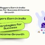 Blogger Earn in India