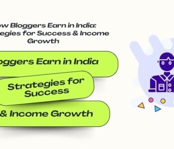 Blogger Earn in India