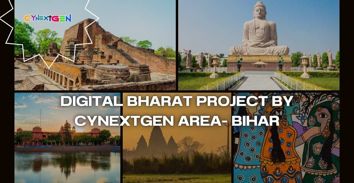 DIGITAL BHARAT PROJECT BIHAR BY CYNEXTGEN