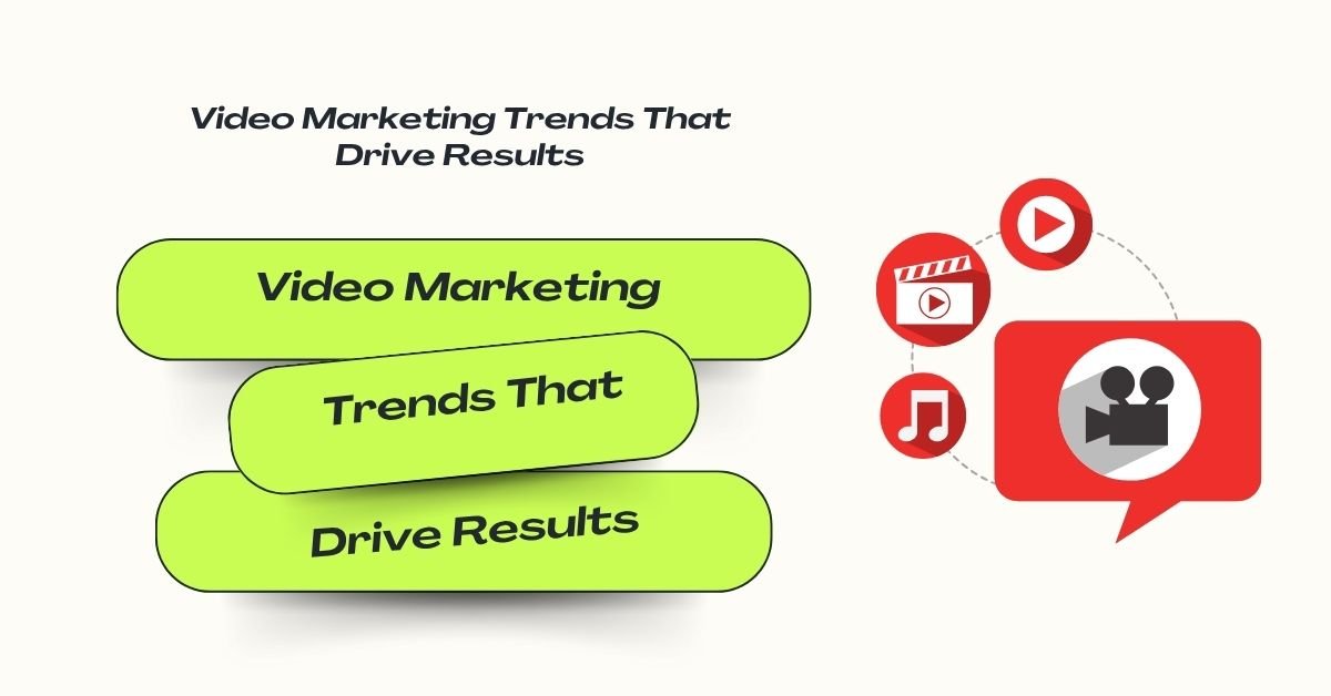 Video Marketing Trends