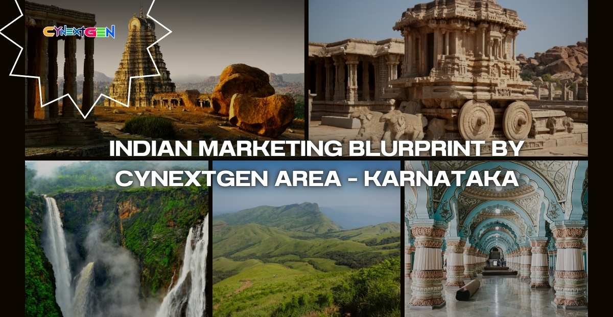 INDIAN MARKETING BLUEPRINT BY CYNEXTGEN AREA – KARNATAKA