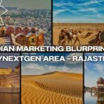 INDIAN MARKETING BLURPRINT BY CYNEXTGEN AREA – RAJASTHAN