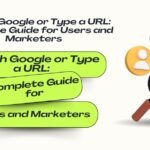 Blog banner with text “Search Google or Type a URL: Complete Guide for Users and Marketers” featuring magnifying glass and colorful user icons.