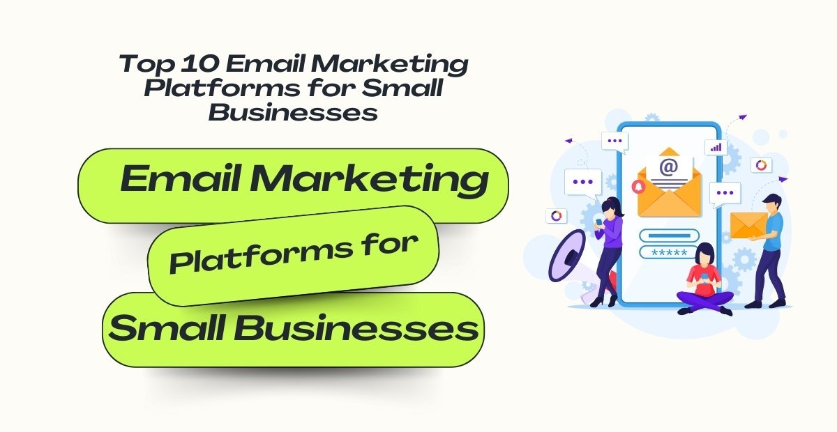 Infographic showing top 10 email marketing platforms for small businesses with illustrated people using computers and email icons