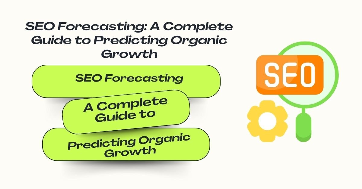 SEO Forecasting