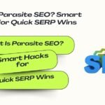 What Is Parasite SEO