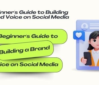 A Beginner’s Guide to Building a Brand Voice on Social Media graphic with 3D character holding megaphone and smartphone.