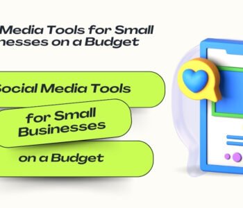 Social media tools for small businesses on a budget blog cover showing affordable tools to manage posts and engagement