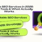 Affordable SEO Services in 2026 showing digital marketing strategy, SEO tools, and search optimization techniques for business growth.