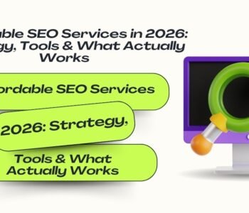 Affordable SEO Services in 2026 showing digital marketing strategy, SEO tools, and search optimization techniques for business growth.